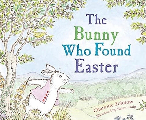 The Bunny Who Found Easter