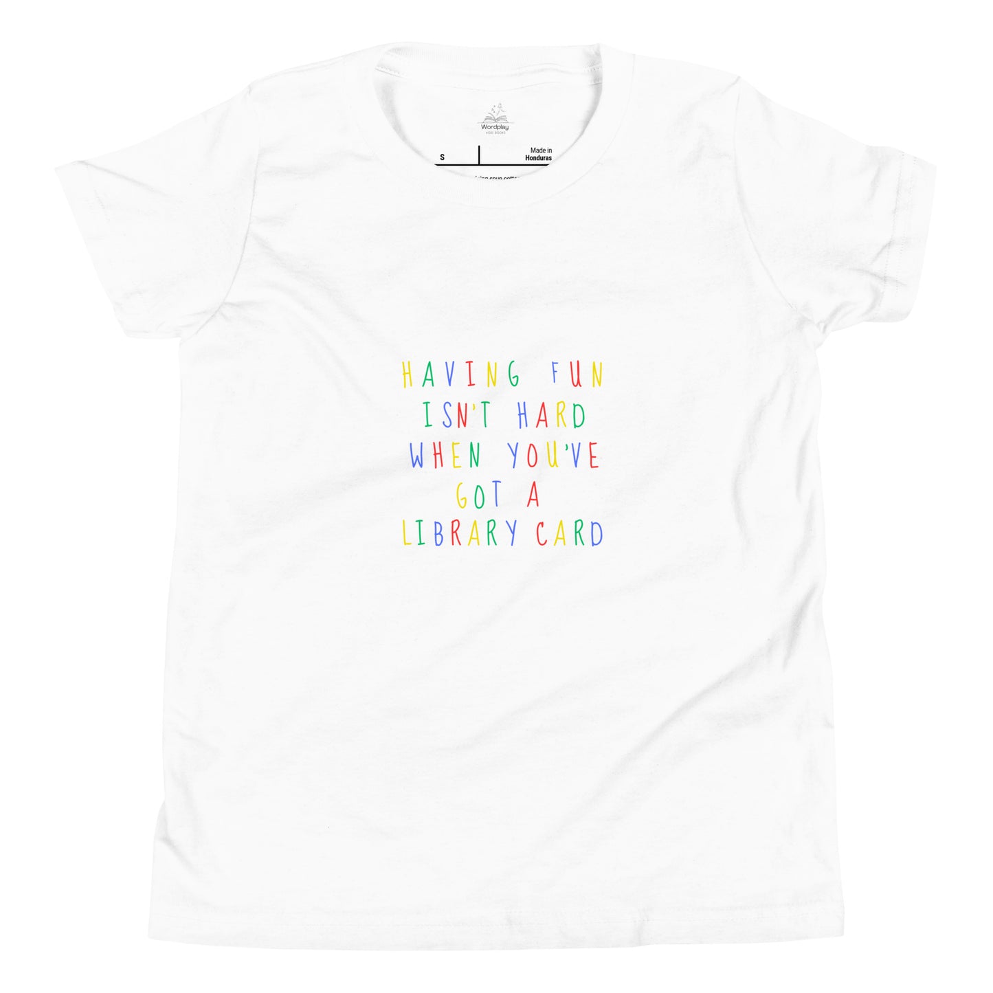 Having Fun Isn't Hard When You've Got a Library Card Youth Short Sleeve T-Shirt