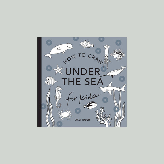 Under the Sea: How to Draw Books for Kids