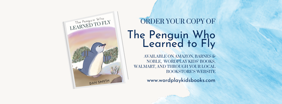 The Penguin Who Learned to Fly by Dan Smyth: Available Now!