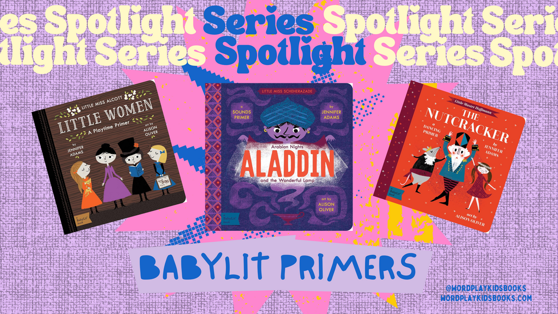 Spotlight: BabyLit Primer Series