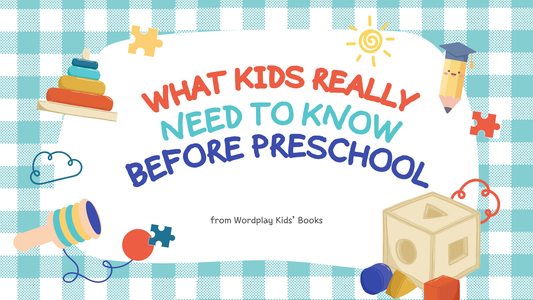 What Kids' REALLY Need to Know Before Pre-K