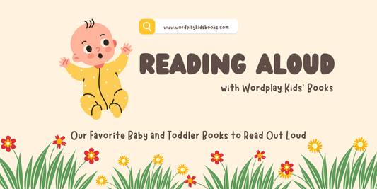 Reading Aloud: Our Favorite Baby and Toddler Books to Read Out Loud