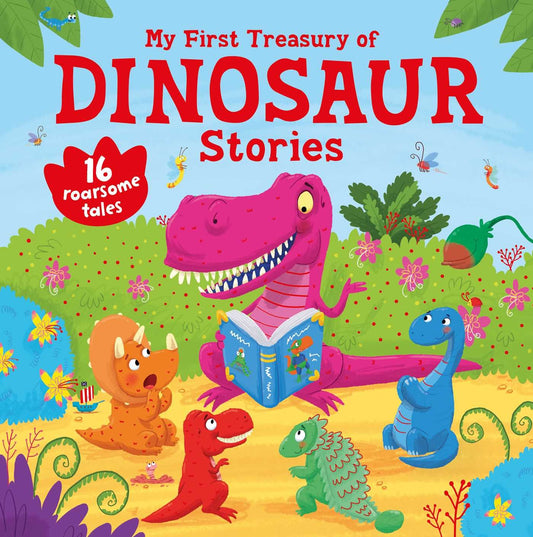 Book cover of 'My First Treasury of Dinosaur Stories' with colorful dinosaurs and a purple dinosaur reading a book.