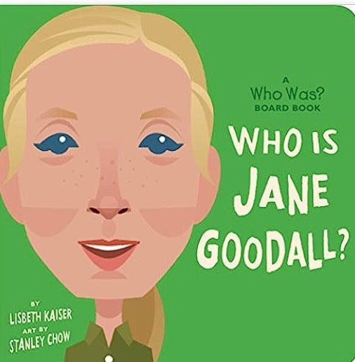 Who Is Jane Goodall? A Who Was? Board Book