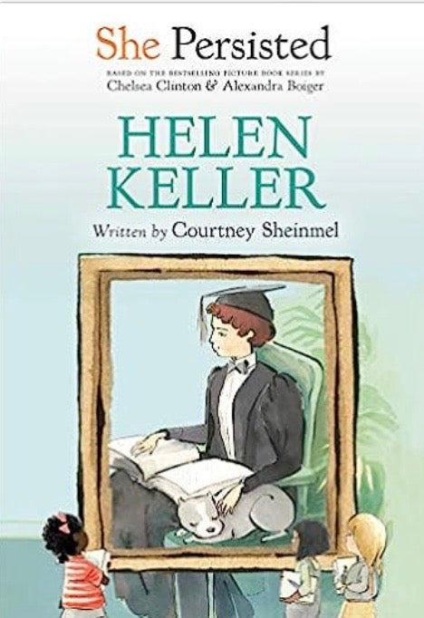 Helen Keller (She Persisted)