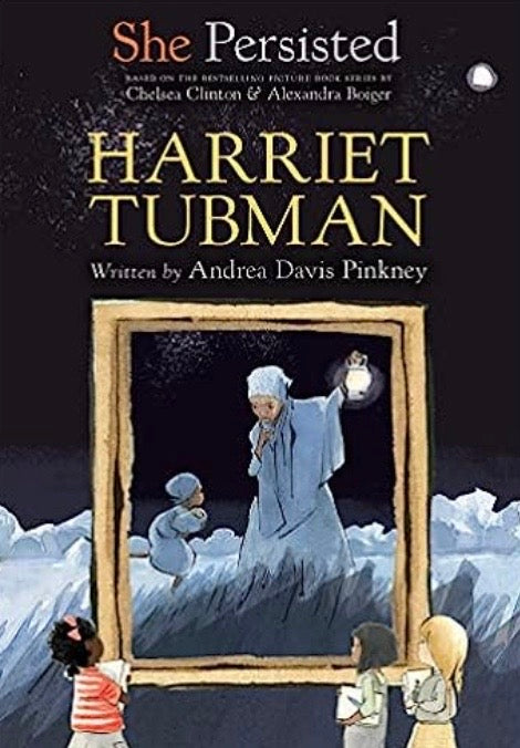 Harriet Tubman (She Persisted)