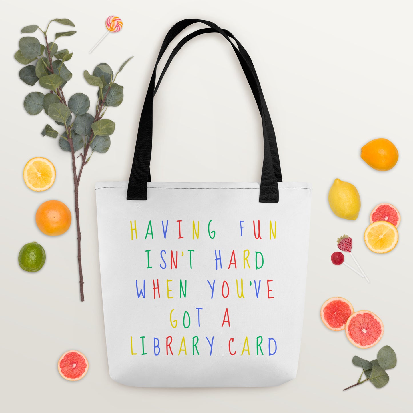 Having Fun Isn't Hard When You've Got a Library Card Tote Bag